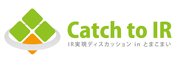 Catch to IR 【IR実現ディスカッション in とまこまい】のロゴ