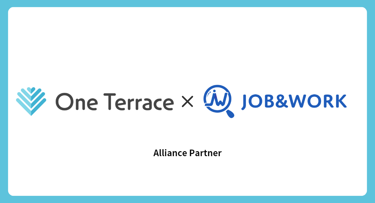 One Terrace 株式会社One Terraceがタブソリューション株式会社が展開する「JOB&WORK」と連携。在日外国人の求職支援と外国人雇用の促進を支援 ...