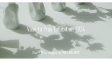 Vase to Pray Projectのプレスリリース