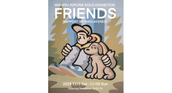 WATARU KIMURA 個展「FRIENDS」開催のお知らせ― 香りとアートが共鳴する、ひと月限りの特別な空間 ―