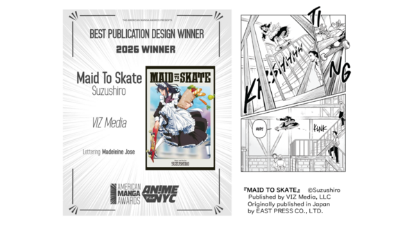 『メイドスケーター』英訳版・『MAID TO SKATE』が「THE AMERICAN MANGA AWARDS 2026」最優秀レタリング賞を受賞!