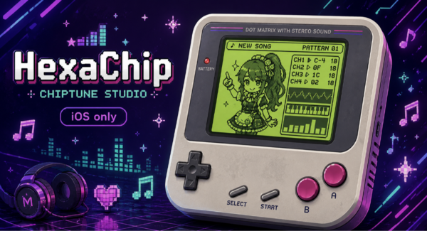 LSDj互換ファイルをiPhone・iPadで編集できる、ROM不要のネイティブ・チップチューントラッカー「HexaChip」を配信開始